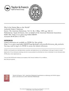 Who Is the Fastest Man in the World? Author(S): Robert Tibshirani Source: the American Statistician, Vol
