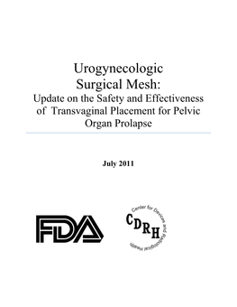 Urogynecologic Surgical Mesh: Update on the Safety and Effectiveness of Transvaginal Placement for Pelvic Organ Prolapse