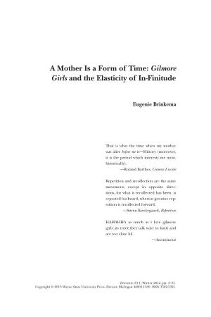 A Mother Is a Form of Time: Gilmore Girls and the Elasticity of In-Finitude