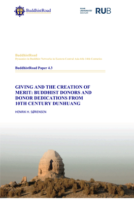 Giving and the Creation of Merit: Buddhist Donors and Donor Dedications from 10Th Century Dunhuang