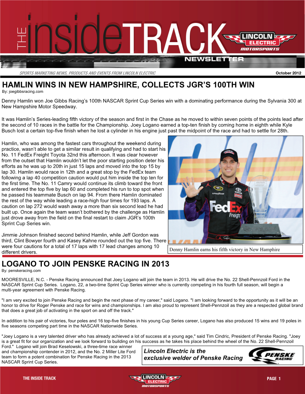 Hamlin Wins in New Hampshire, Collects Jgr's 100Th Win Logano to Join Penske Racing in 2013