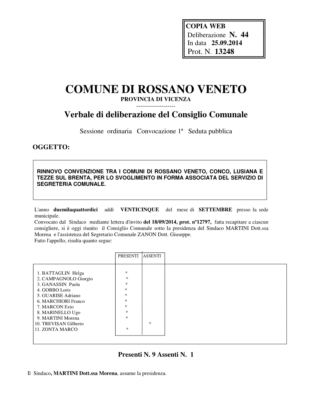 COMUNE DI ROSSANO VENETO PROVINCIA DI VICENZA ------Verbale Di Deliberazione Del Consiglio Comunale