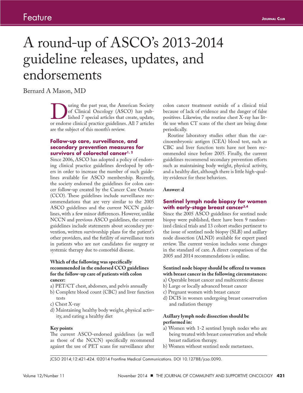 A Round-Up of ASCO's 2013-2014 Guideline Releases, Updates, And