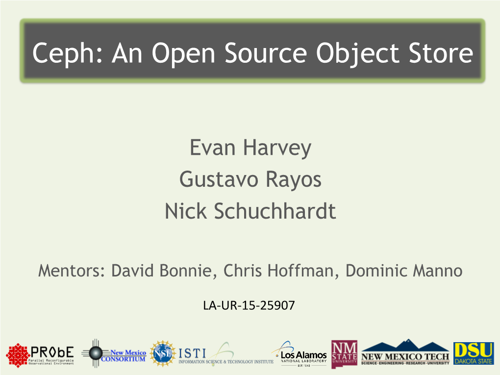 Ceph: an Open Source Object Store