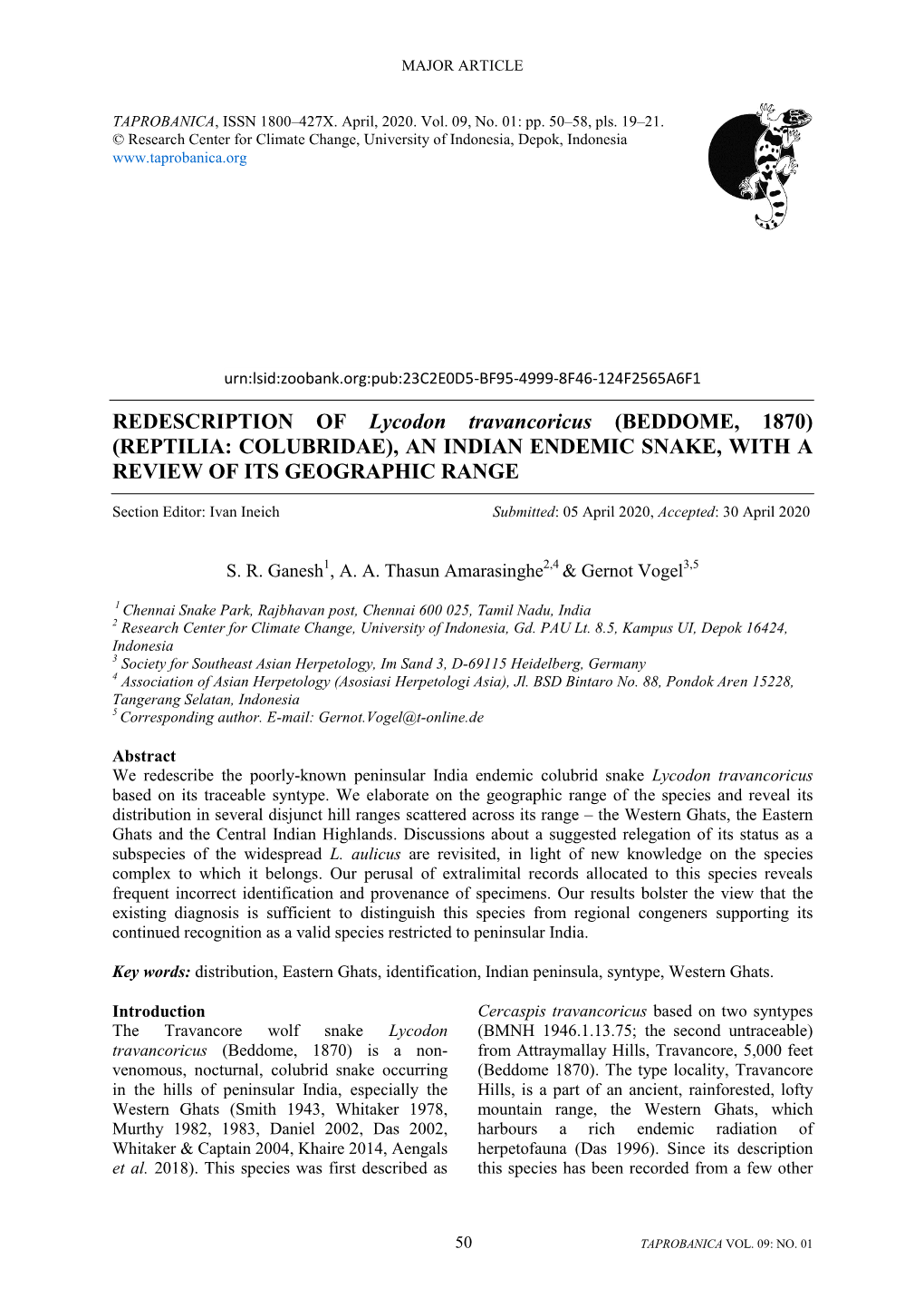 REDESCRIPTION of Lycodon Travancoricus (BEDDOME, 1870) (REPTILIA: COLUBRIDAE), an INDIAN ENDEMIC SNAKE, with a REVIEW of ITS GEOGRAPHIC RANGE