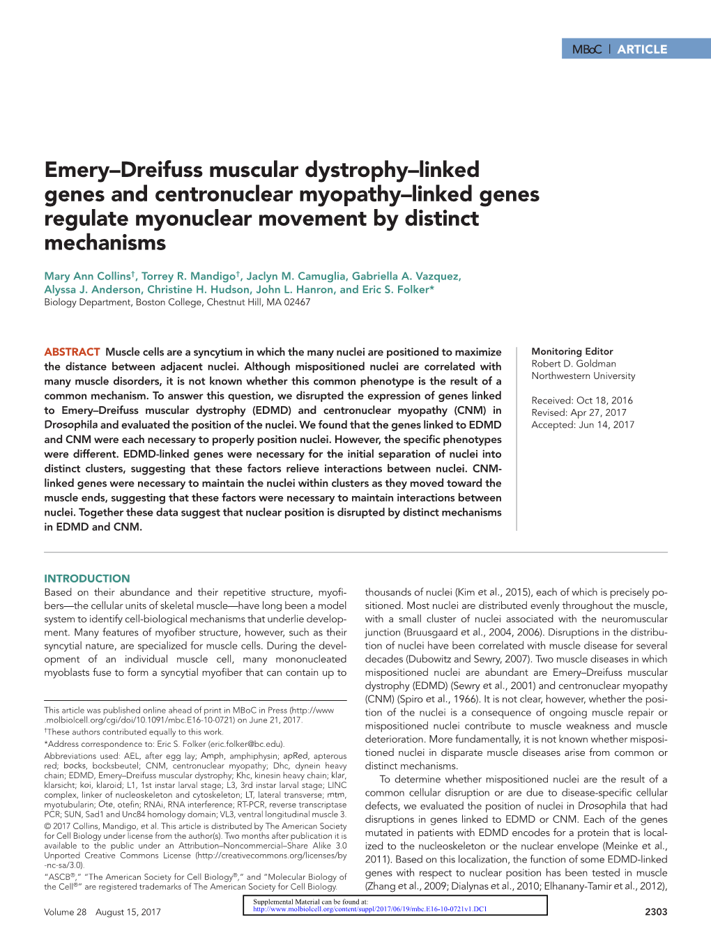 Emery–Dreifuss Muscular Dystrophy–Linked Genes and Centronuclear Myopathy–Linked Genes Regulate Myonuclear Movement by Distinct Mechanisms