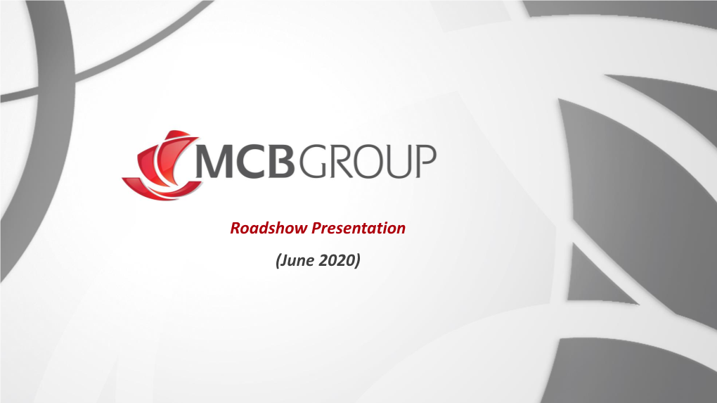 Roadshow Presentation (June 2020) Agenda