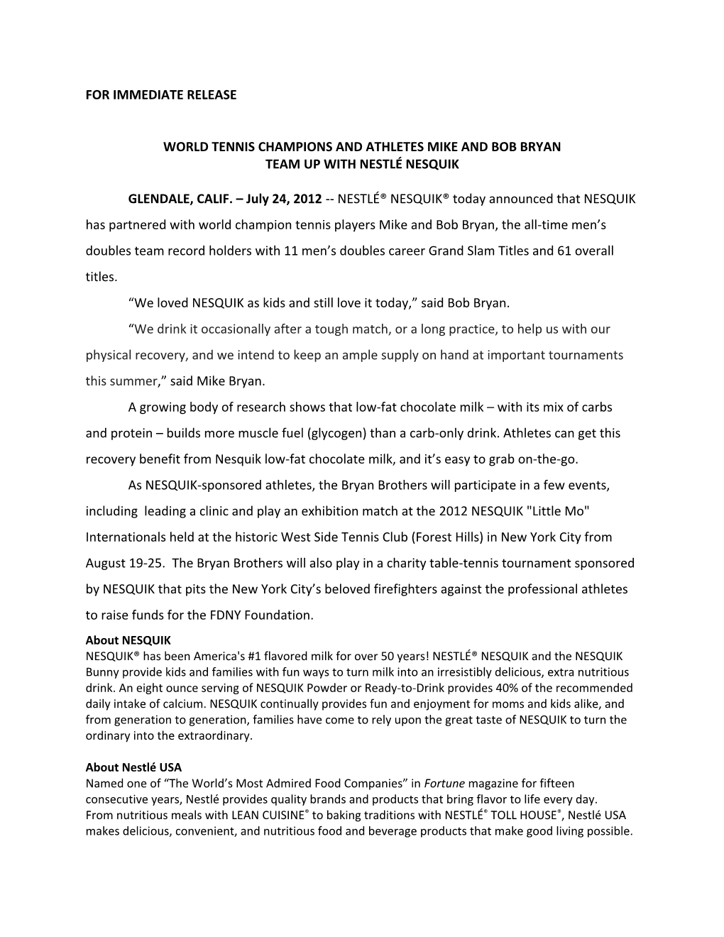 For Immediate Release World Tennis