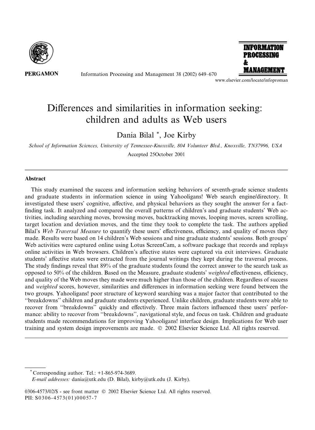 Differences and Similarities in Information Seeking: Children And