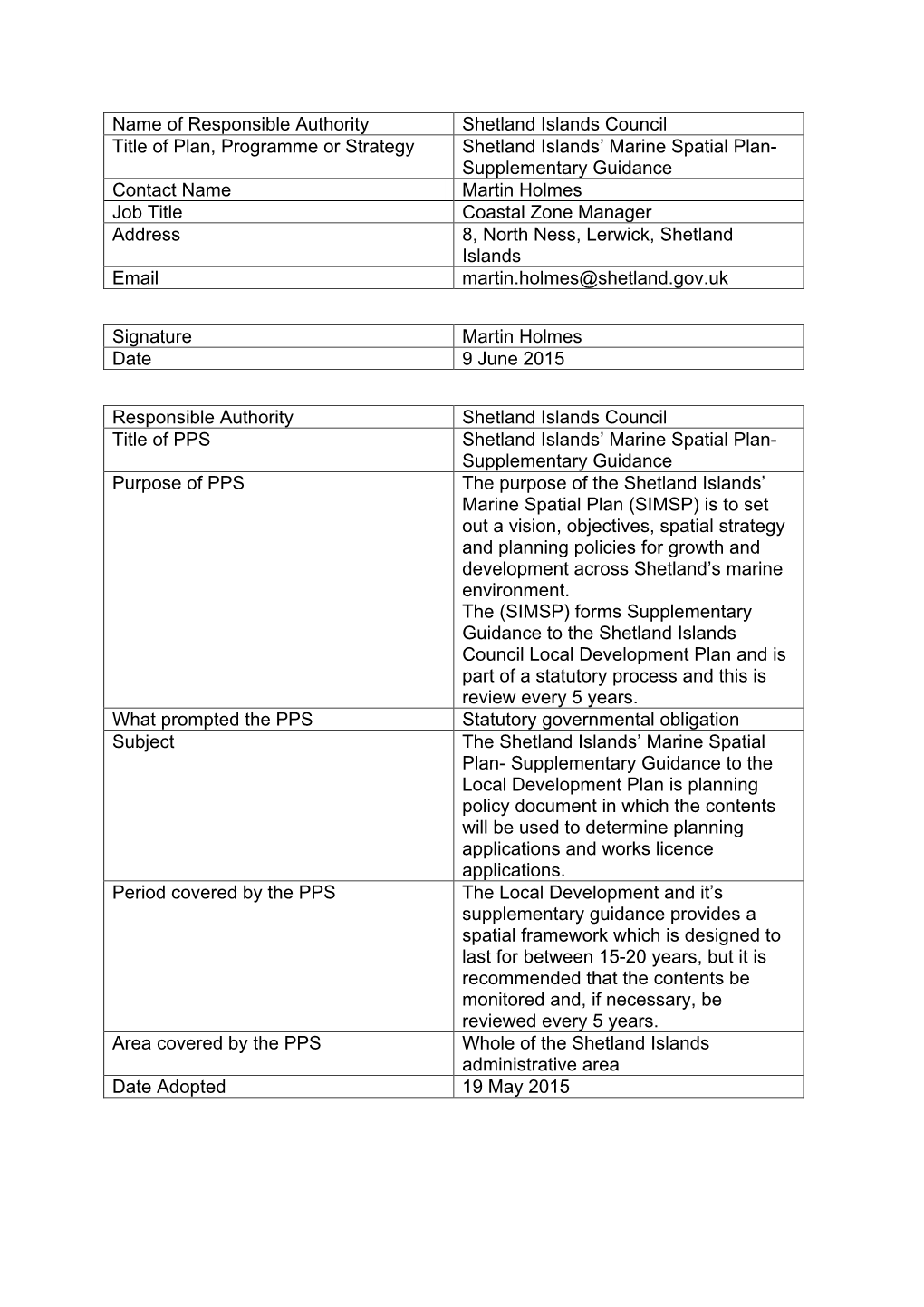 Strategic Environmental Assessment, As Required Under the Environmental Assessment of Plans and Programmes (Scotland) Regulations 2005