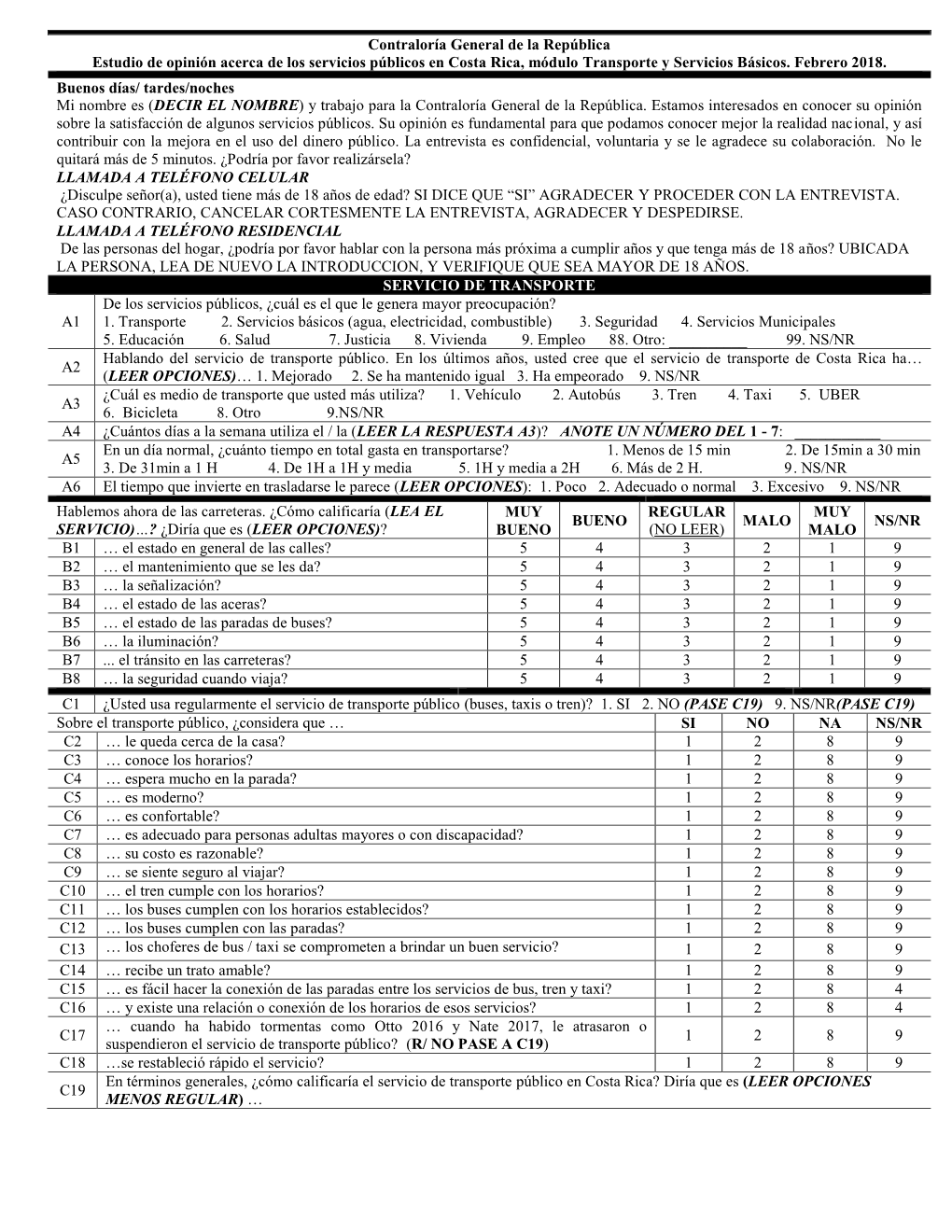 Contraloría General De La República Estudio De Opinión Acerca De Los Servicios Públicos En Costa Rica, Módulo Transporte Y Servicios Básicos