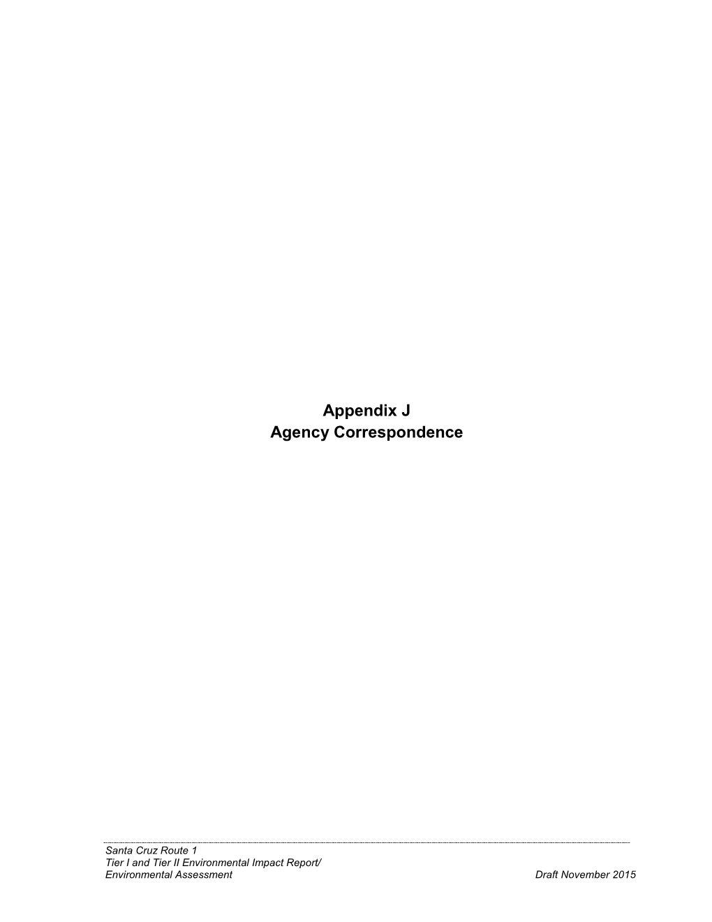 Appendix J Agency Correspondence