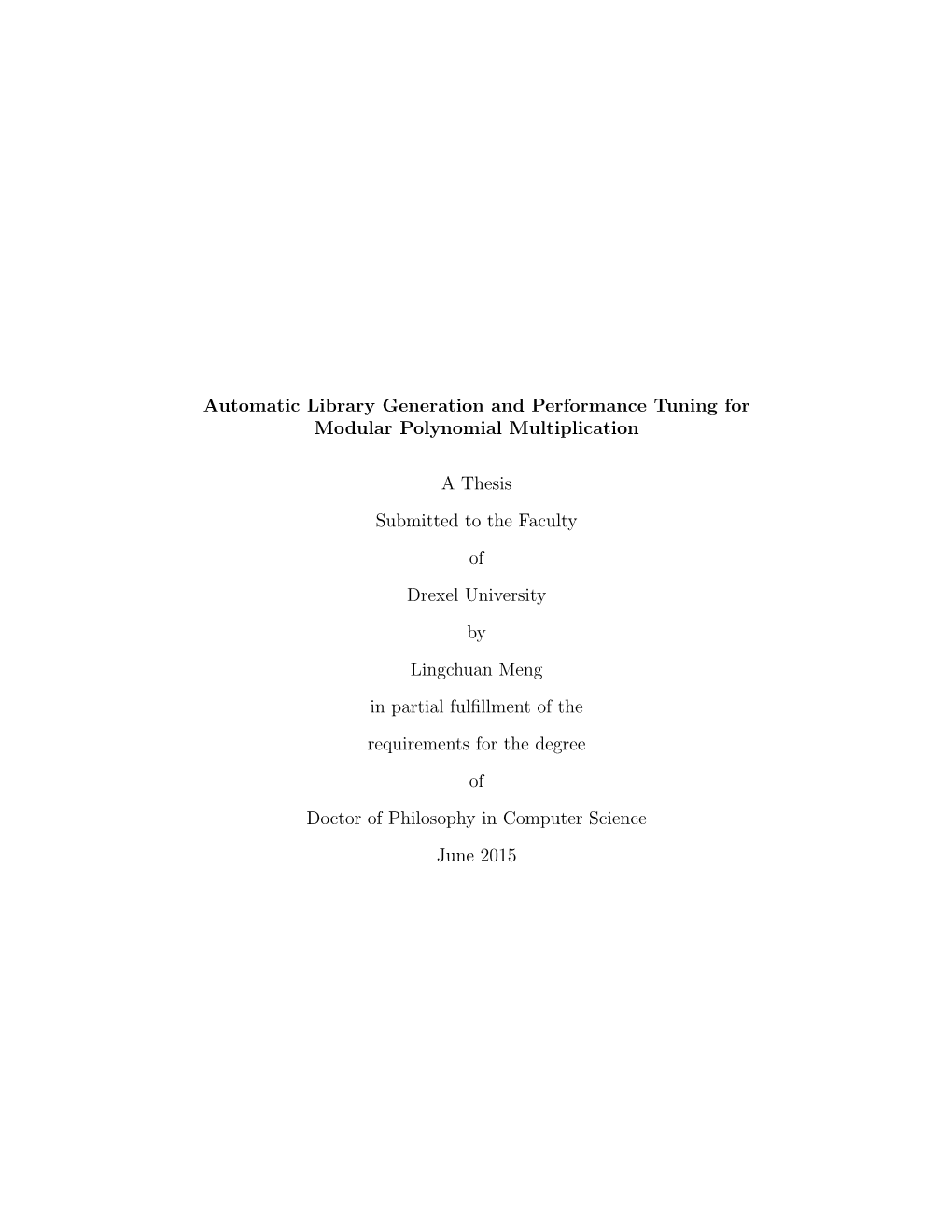 Automatic Library Generation and Performance Tuning for Modular Polynomial Multiplication a Thesis Submitted to the Faculty of D