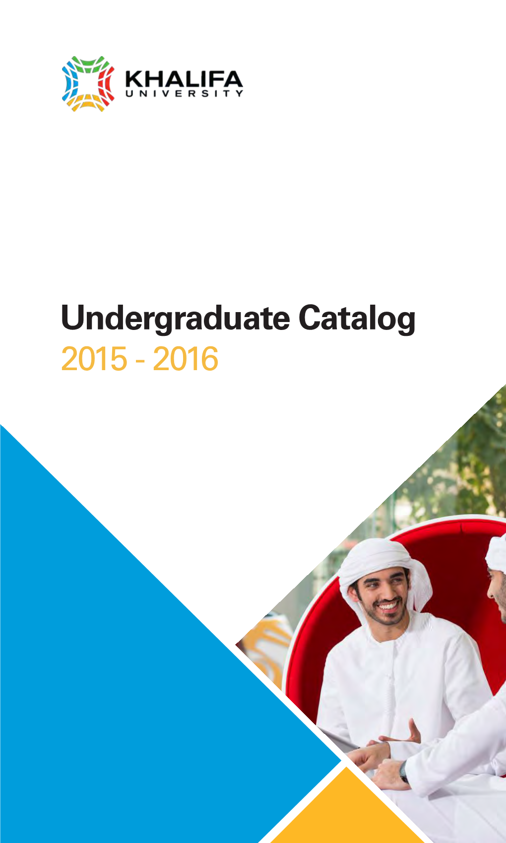 Undergraduate Catalog 2015 - 2016