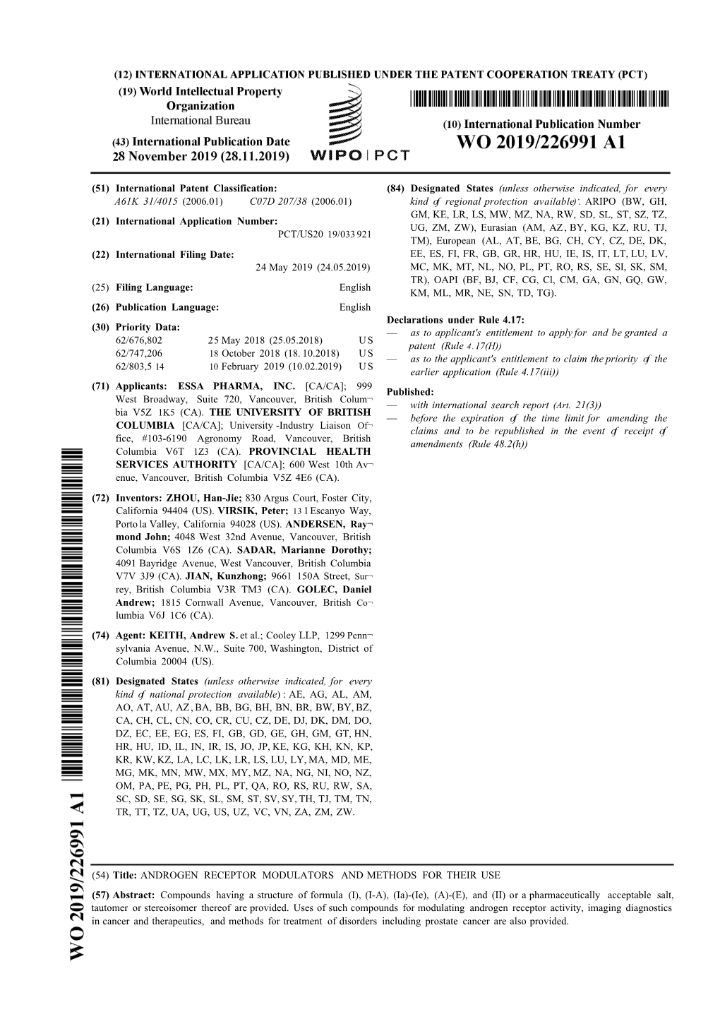 84) Designated States (Unless Otherwise Indicated, for Every A61K 31/4015 (2006.01) C07D 207/38 (2006.01) Kind of Regional Protection Available