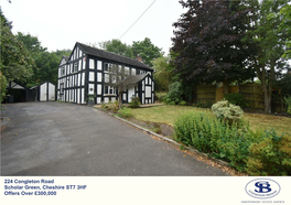 Congleton Road, Scholar Green, Cheshire ST7 3HF a Beautiful 17Th Century Detached Family House Which Has Been Lovingly Restored