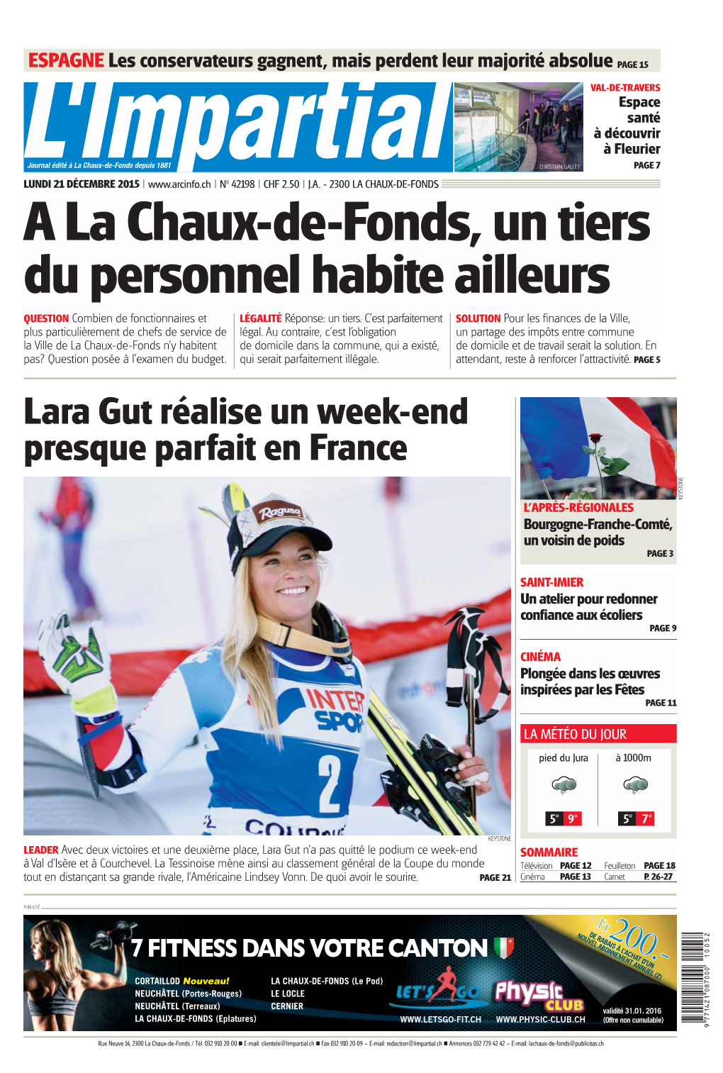 Lara Gut Réalise Un Week-End Presque Parfait En France KEYSTONE L’APRÈS-RÉGIONALES Bourgogne-Franche-Comté, Un Voisin De Poids PAGE 3