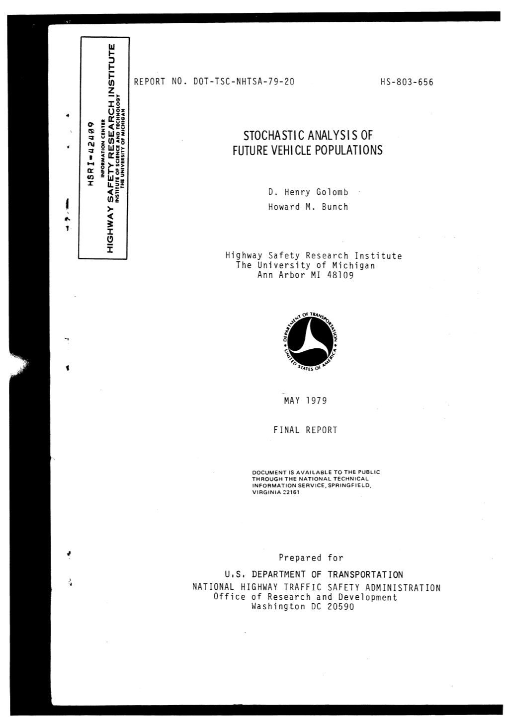 Stochastic Analysi S of Future Vehicle Populations