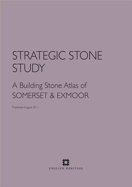 STRATEGIC STONE STUDY a Building Stone Atlas of SOMERSET & EXMOOR