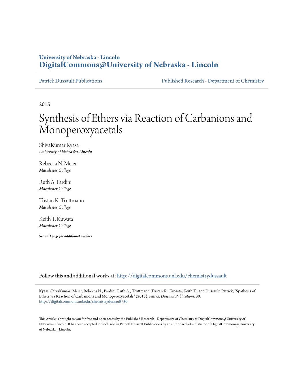 Synthesis of Ethers Via Reaction of Carbanions and Monoperoxyacetals Shivakumar Kyasa University of Nebraska-Lincoln