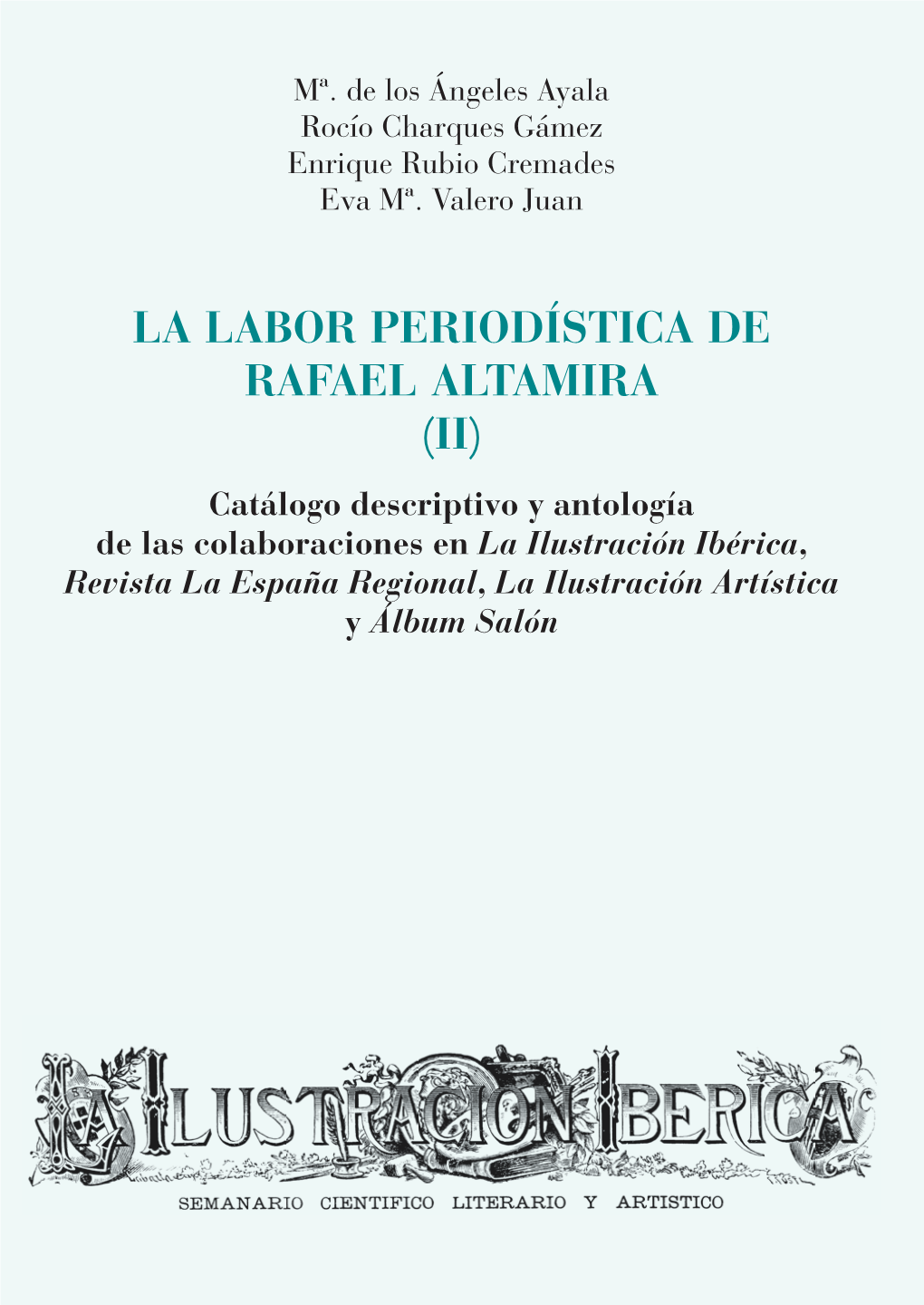 La Labor Periodística De Rafael Altamira II