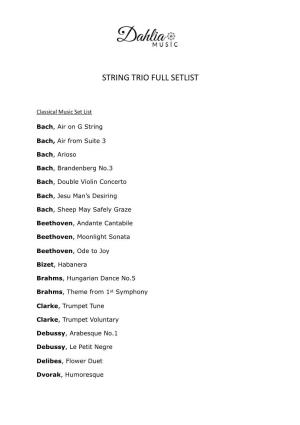 String Trio Full Setlist