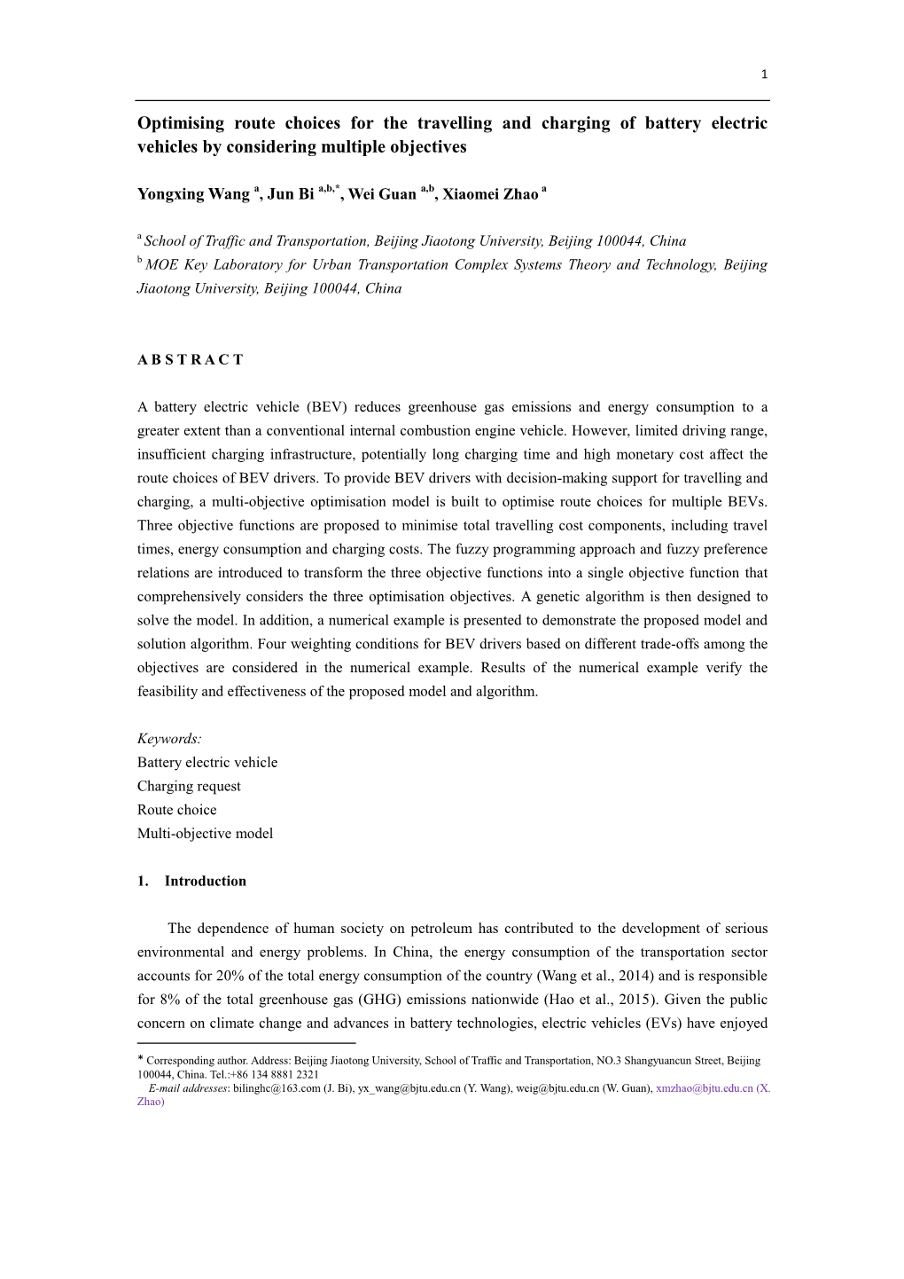 Optimising Route Choices for the Travelling and Charging of Battery Electric Vehicles by Considering Multiple Objectives