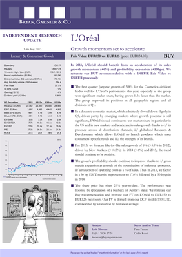 L'oréal 14Th May 2013 Growth Momentum Set to Accelerate Luxury & Consumer Goods Fair Value EUR150 Vs