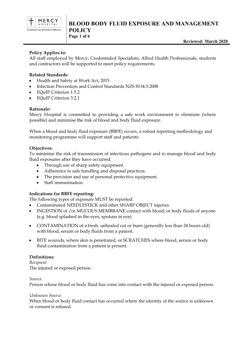 BLOOD BODY FLUID EXPOSURE and MANAGEMENT POLICY Page 1 of 6 Reviewed: March 2020