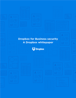 A Dropbox Whitepaper Dropbox for Business Security