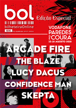 ARCADE FIRE the BLAZE LUCY DACUS CONFIDENCE MAN SKEPTA Editorial