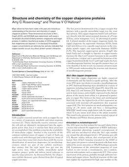 Structure and Chemistry of the Copper Chaperone Proteins Amy C Rosenzweig* and Thomas V O’Halloran†