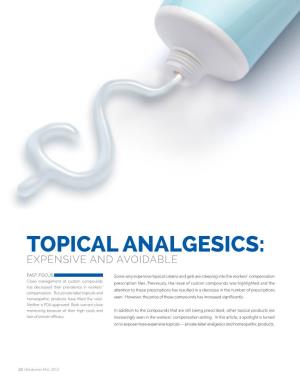 Topical Analgesics: Expensive and Avoidable