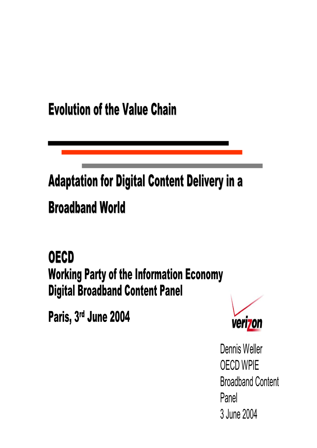 Evolution of the Value Chain Adaptation for Digital Content