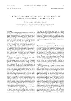 Ccr5 Antagonists in the Treatment of Treatment-Naïve Patients Infected with Ccr5 Tropic Hiv-1