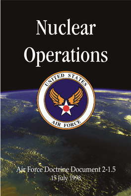 Air Force Doctrine Document 2-1.5 15 July 1998 by ORDER of the AIR FORCE DOCTRINE DOCUMENT 2–1.5 SECRETARY of the AIR FORCE 15 JULY 1998