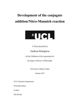 Development of the Conjugate Addition/Nitro-Mannich Reaction