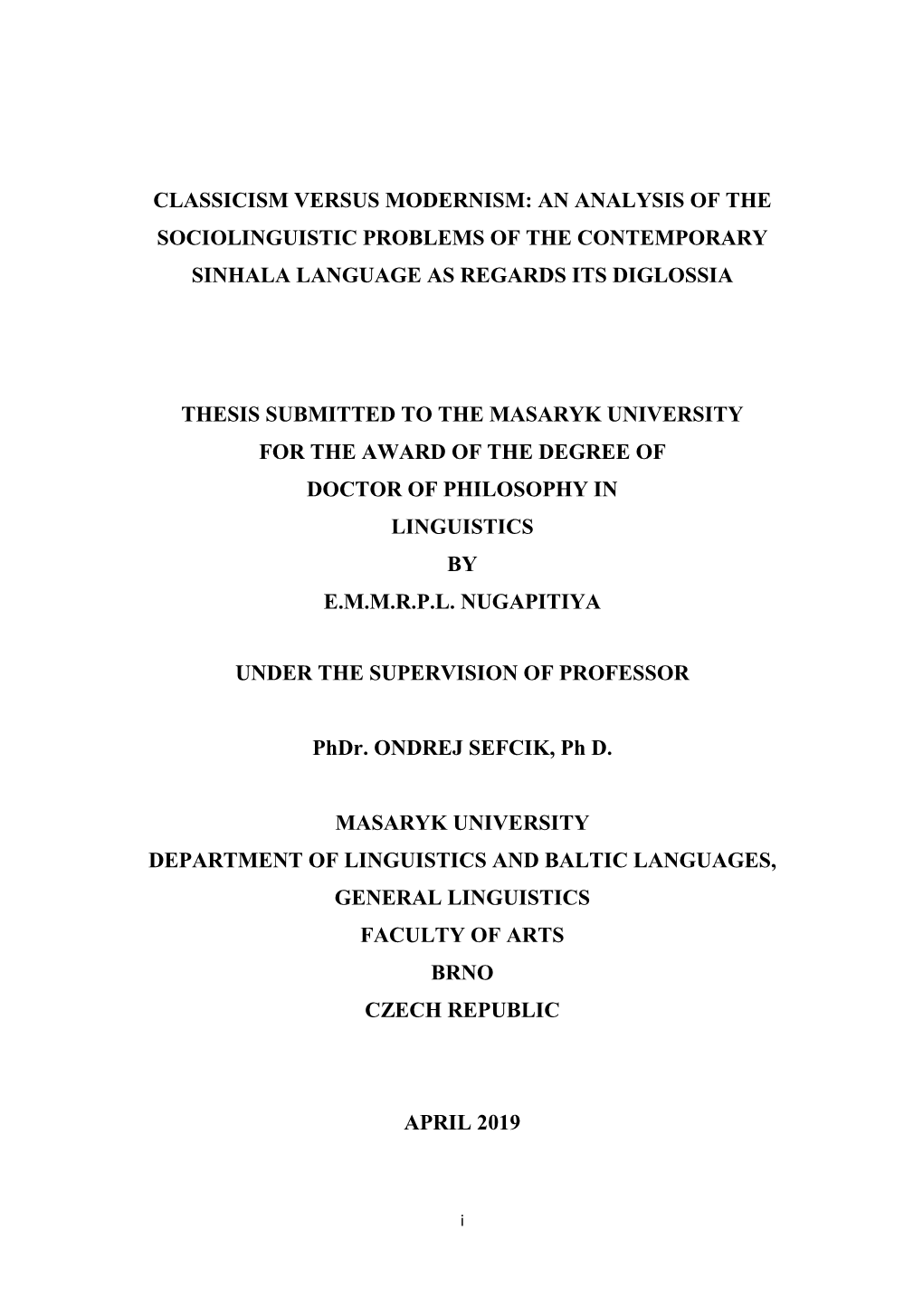 An Analysis of the Sociolinguistic Problems of the Contemporary Sinhala Language As Regards Its Diglossia