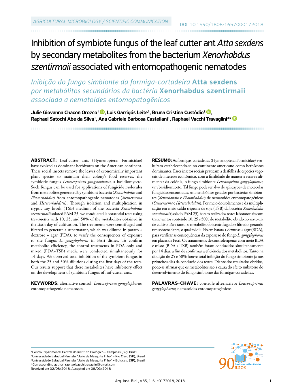 Inhibition of Symbiote Fungus of the Leaf Cutter Ant Atta