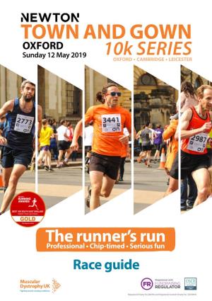 TOWN and GOWN OXFORD Sunday 12 May 2019 10K SERIES OXFORD • CAMBRIDGE • LEICESTER