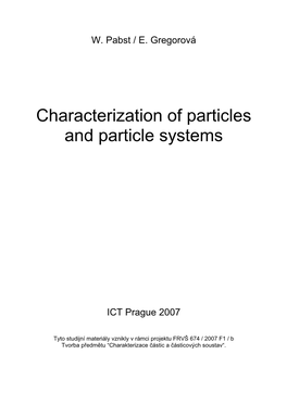 Characterization of Particles and Particle Systems