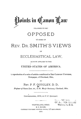 Opposed Rev. Dr. Smith's Views