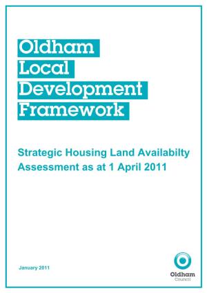 Oldham's Strategic Housing Land Availability Assessment As at 1 April 2011 1 Disclaimer / Availability / Data Protection