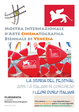 La Storia Del Festival 2015: I 4 Italiani in Concorso I Leoni D