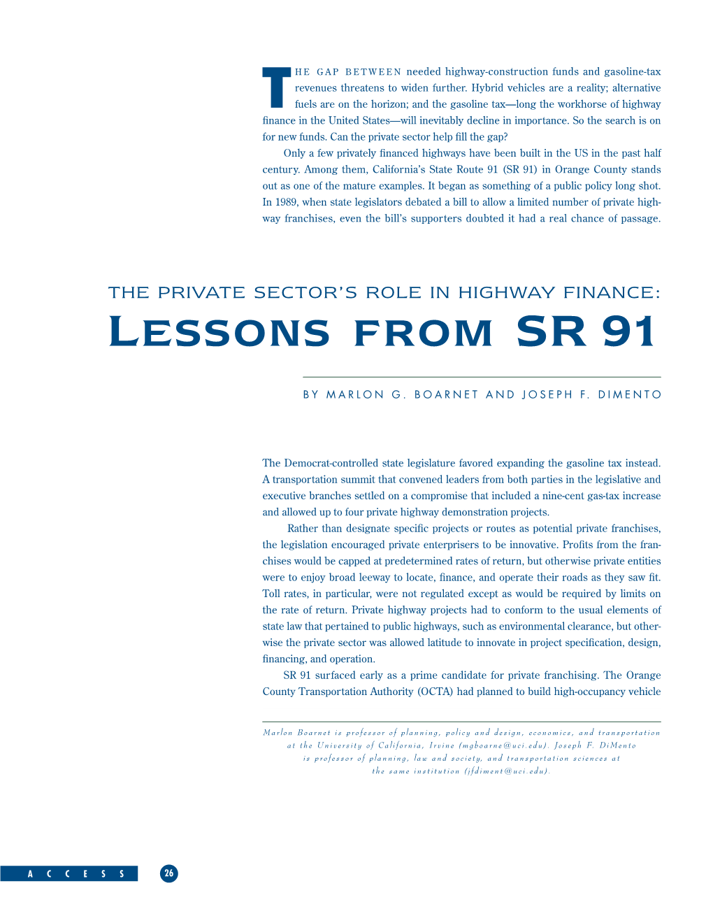 Lessons from Sr 91