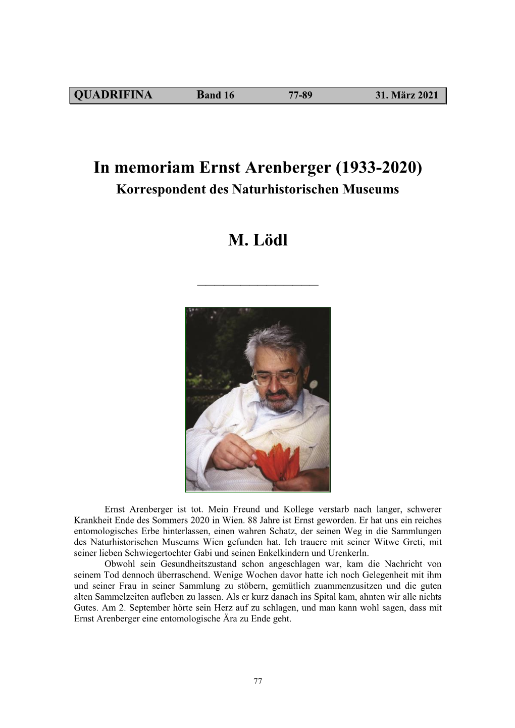 In Memoriam Ernst Arenberger (1933-2020) M. Lödl