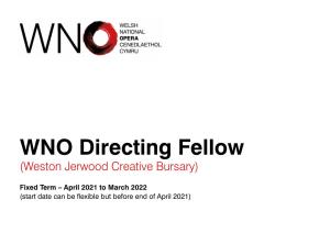 WNO Directing Fellow (Weston Jerwood Creative Bursary)