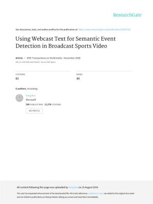 Using Webcast Text for Semantic Event Detection in Broadcast Sports Video