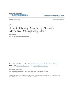 Alternative Methods of Defining Family in Law Kris Franklin New York Law School, Kris.Franklin@Nyls.Edu