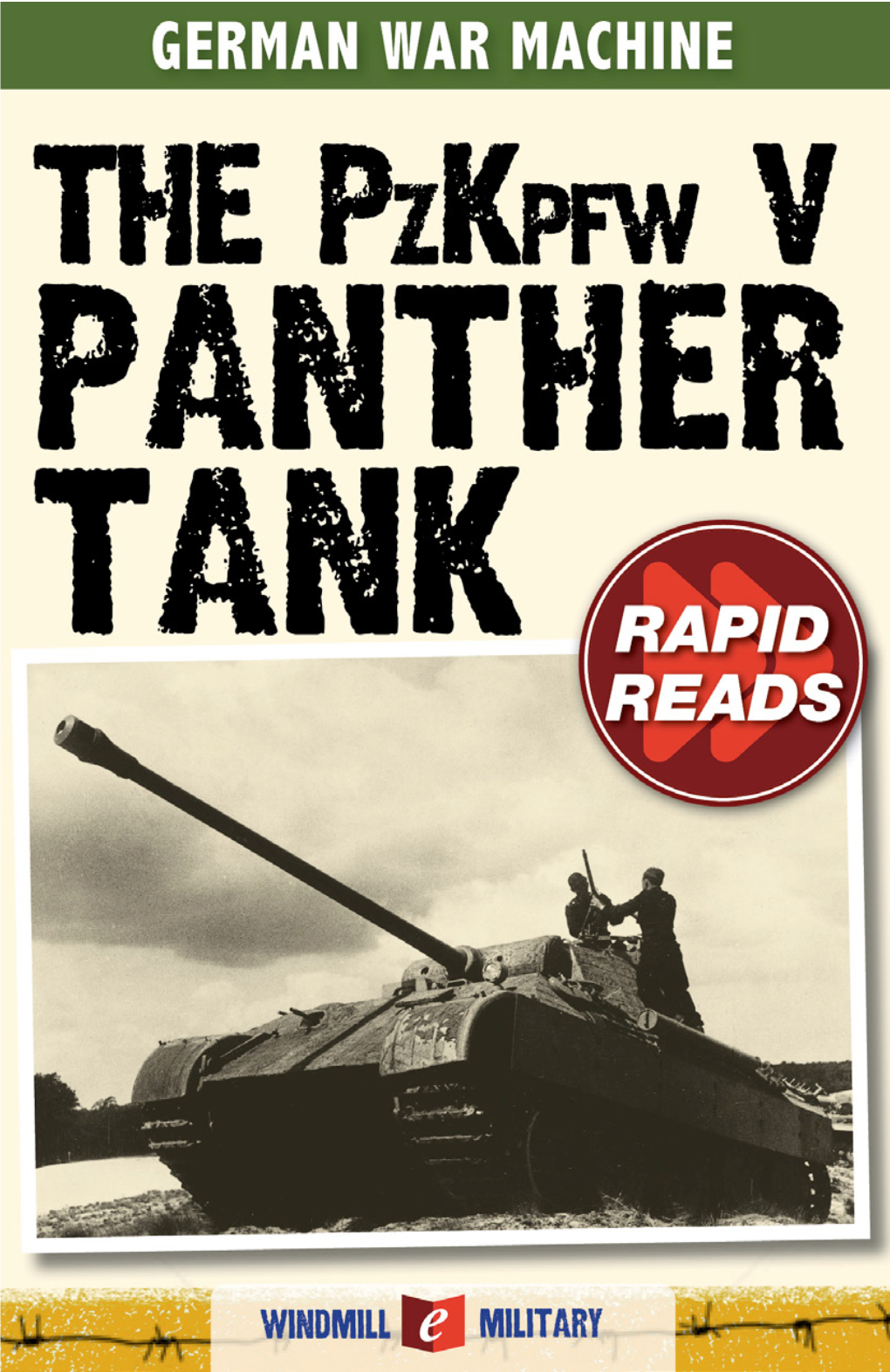 Rapid Reads This Short Ebook Is Part of the “Rapid Reads” Series on the German Army of World War II